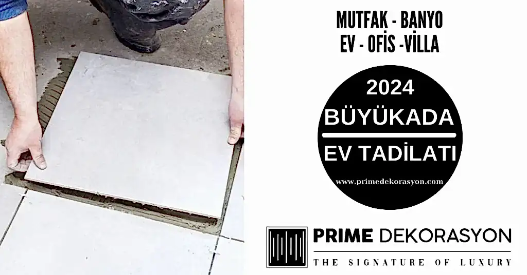 Buyukada-Ev-Tadilati-Dekorasyon-Fiyatlari-Mutfak-Banyo-Tadilati